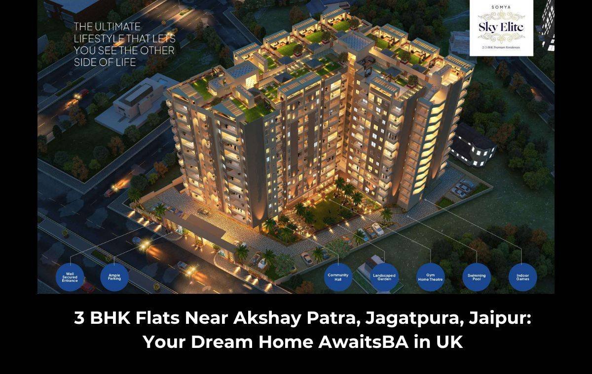 3 BHK Flats Near Akshay Patra, Jagatpura, Jaipur: Your Dream Home Awaits